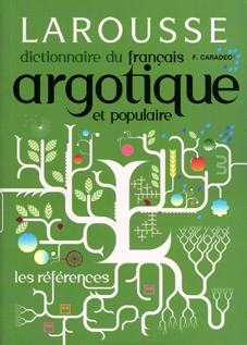 Dictionnaire du français argotique