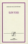 Slow food