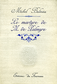 Le Martyre de M. de Palmyre