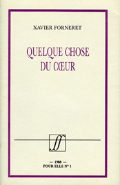 Quelque chose du cœur