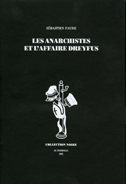 Les Anarchistes et l’affaire Dreyfus