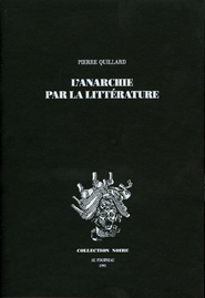 L’Anarchie par la littérature