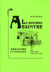 La Dernière Absinthe